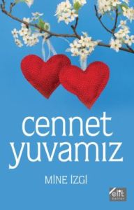 Cennet Yuvamız                                                                                                                                                                                                                                                 