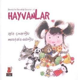 Hayvanlar Deniz'in Sevdiği Şeyler 4                                                                                                                                                                                                                            