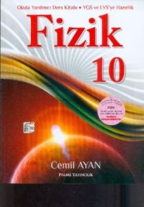 Palme 10. Sınıf Fizik Konu Anlatımlı                                                                                                                                                                                                                           
