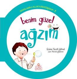Benim Güzel Ağzım - Organlarımla Allah'a Şükrediyo                                                                                                                                                                                                             