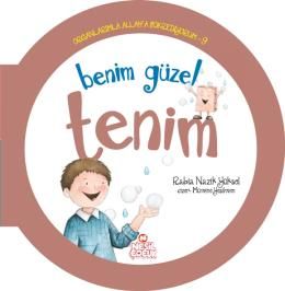 Benim Güzel Tenim - Organlarımla Allah'a Şükrediyo                                                                                                                                                                                                             