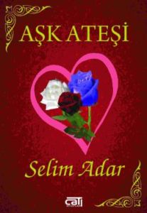 Aşk Ateşi                                                                                                                                                                                                                                                      