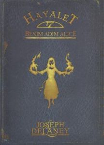 Hayalet Benim Adım Alice                                                                                                                                                                                                                                       