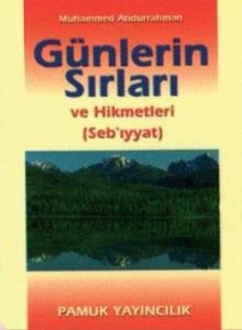 Günlerin Sırları ve Hikmetleri (Sebıyyat) Sır-001                                                                                                                                                                                                              