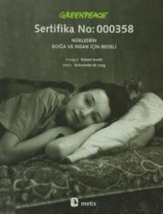 Sertifika No: 000358: Nükleerin Doğa Ve İnsan İçin                                                                                                                                                                                                             