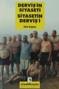 Derviş'in Siyaseti Siyasetin Derviş'i                                                                                                                                                                                                                          