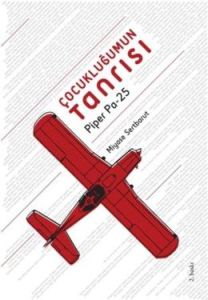 Çocukluğumun Tanrısı Piper Pa-25                                                                                                                                                                                                                               