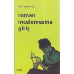 Roman İncelemesine Giriş                                                                                                                                                                                                                                       