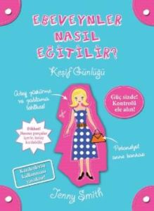 Ebeveynler Nasıl Eğitilir?                                                                                                                                                                                                                                     