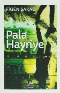 Pala Hayriye                                                                                                                                                                                                                                                   