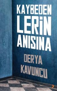 Kaybedenlerin Anısına                                                                                                                                                                                                                                          