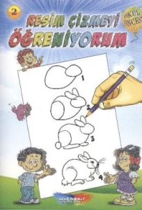 Resim Çizmeyi Öğreniyorum 2                                                                                                                                                                                                                                    