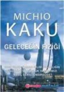Geleceğin Fiziği                                                                                                                                                                                                                                               