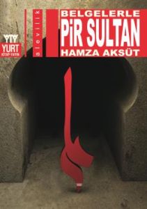 Pir Sultan                                                                                                                                                                                                                                                     