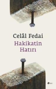 Hakikatin Hatırı                                                                                                                                                                                                                                               