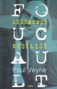 Foucault Düşüncesi Kişiliği                                                                                                                                                                                                                                    