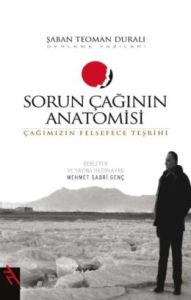 Sorun Çağının Anatomisi                                                                                                                                                                                                                                        