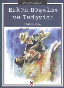 Erken Boşalma ve Tedavisi                                                                                                                                                                                                                                      