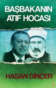 Başbakanın Atıf Hocası                                                                                                                                                                                                                                         