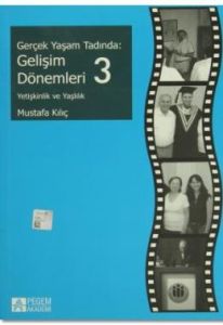 Gerçek Yaşam Tadında: Gelişim Dönemleri 3 - Yetiş                                                                                                                                                                                                              