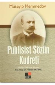 Publisist Sözün Kudreti                                                                                                                                                                                                                                        