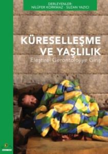 Küreselleşme ve Yaşlılık                                                                                                                                                                                                                                       