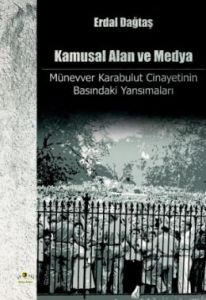 Kamusal Alan ve Medya                                                                                                                                                                                                                                          