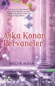 Aşka Konan Pervaneler                                                                                                                                                                                                                                          