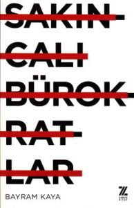 Sakıncalı Bürokratlar                                                                                                                                                                                                                                          