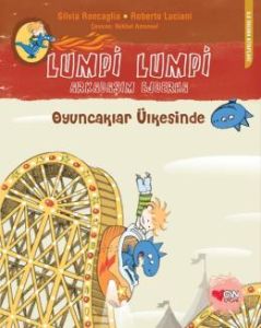 Oyuncaklar Ülkesinde - Lumpi Lumpi Arkadaşım Ejde                                                                                                                                                                                                              