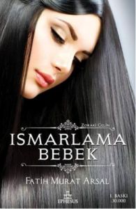 Ismarlama Bebek                                                                                                                                                                                                                                                