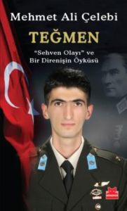 Teğmen "Sehven Olayı" ve Bir Direnişin Öyküsü                                                                                                                                                                                                                  