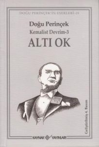 Kemalist Devrim 3 Altı Ok                                                                                                                                                                                                                                      