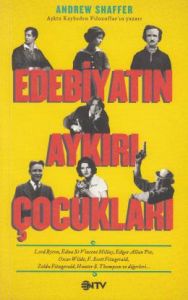 Edebiyatın Aykırı Çocukları                                                                                                                                                                                                                                    