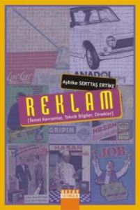 Reklam (Temel Kavramlar, Teknik Bilgiler, Örnekle                                                                                                                                                                                                              