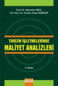 Turizm İşletmelerinde Maliyet Analizleri                                                                                                                                                                                                                       