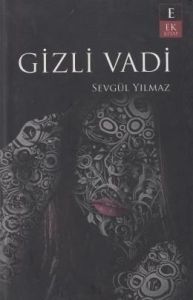 Gizli Vadi                                                                                                                                                                                                                                                     