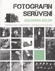 Fotoğrafın Serüveni                                                                                                                                                                                                                                            