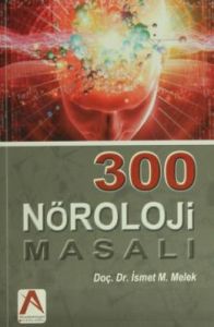 300 Nöroloji Masalı                                                                                                                                                                                                                                            