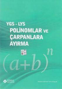 Sonuç YGS - LYS Polinomlar ve Çarpanlara Ayırma                                                                                                                                                                                                                