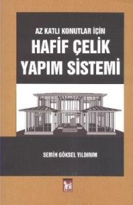 Az Katlı Konutlar İçin Hafif Çelik Yapım Sistemi                                                                                                                                                                                                               