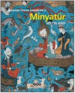 Osmanlı Tasvir Sanatları 1: Minyatür                                                                                                                                                                                                                           