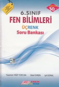 Esen Üçrenk 6. Sınıf Fen Bilimleri Soru Bankası                                                                                                                                                                                                                