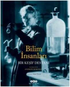Bilim İnsanları Bir Keşif Destanı                                                                                                                                                                                                                              