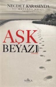 Aşk Beyazı                                                                                                                                                                                                                                                     