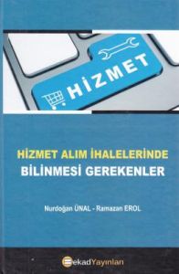 Hizmet Alım İhalelerinde Bilinmesi Gerekenler                                                                                                                                                                                                                  
