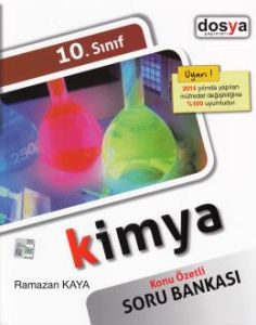 Dosya 10. Sınıf Kimya Konu Özetli Soru Bankası                                                                                                                                                                                                                 