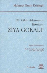 Bir Fikir Adamının Romanı - Ziya Gökalp                                                                                                                                                                                                                        