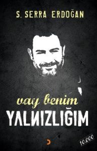 Vay Benim Yalnızlığım                                                                                                                                                                                                                                          
