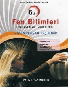Palme 6. Sınıf Fen Bilimleri Konu Anlatımlı Soru                                                                                                                                                                                                               